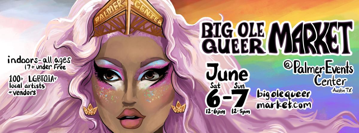 Big Queer Market — Austin, June 6-7, 2026